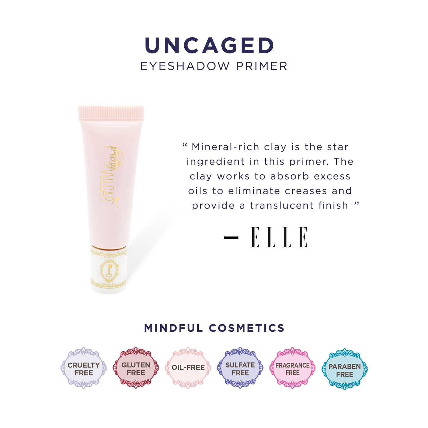 Uncaged Eyeshadow Primer (MSRP $22)